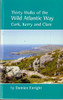 Damien Enright / Thirty Walks of the Wild Atlantic Way Cork, Kerry and Clare