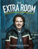 Diarmuid Gavin / The Extra Room (Coffee Table Book)
