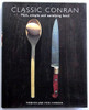 Terence & Vicki Conran / Classic Conran :  Plain, Simple and Satisfying Food (Coffee Table Book)