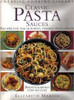 Elizabeth Martin / Classic Pasta Sauces: Recipes for the Quickest, Tastiest Pasta Sauces (Coffee Table Book)
