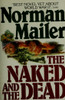 Norman Mailer / The Naked and the Dead (Large Paperback)