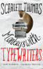 Scarlett Thomas / Monkeys with Typewriters - (How to Write Fiction and Unlock the Secret Power of StoriesLarge Paperback)