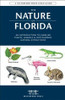 James Kavanagh / Nature of Florida (Large Paperback)
