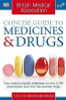 DK / BMA Concise Guide to Medicines and Drugs