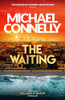 Michael Connelly / The Waiting