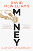 David McWilliams / Money : A Story of Humanity (Large Paperback)