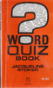 Jacqueline Stoker / The Word Quiz Book (Lesser Grade Paperback)