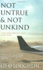 Ed O'Loughlin / Not Untrue & Not Unkind (Hardback)