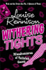 Louise Rennison / Withering Tights (Large Paperback)