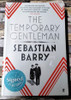 Sebastian Barry / The Temporary Gentleman (Signed by the Author) (Large Paperback)