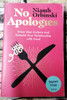 Niamh Orbinski / No Apologies (Signed by the Author) (Large Paperback)