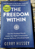 Gerry Hussey / The Freedom Within (Signed by the Author) (Large Paperback)
