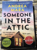 Andrea Mara / Someone in the Attic (Signed by the Author) (Large Paperback)..