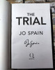 Jo Spain / The Trial (Signed by the Author). (Large Paperback)