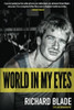 Richard Blade / World In My Eyes (Large Paperback)