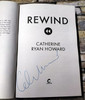 Catherine Ryan Howard / Rewind. (Signed by the Author) (Large Paperback)