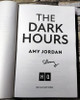 Amy Jordon / The Dark Hours (Signed by the Author) (Large Paperback)