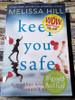 Melissa Hill / Keep you Safe (Signed by the Author) (Large Paperback)..