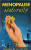 Kitty Campion / Menopause Naturally (Large Paperback)