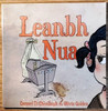 Carmel Uí Cheallaigh / Leanbh Nua (Children's Picture Book)