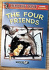 The Four Friends (Children's Picture Book)