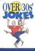 Helen Exley / Over 30S' Jokes (Hardback)