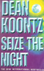 Dean Koontz / Seize The Night
