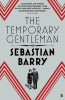 Sebastian Barry / The Temporary Gentleman (Large Paperback)