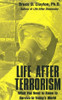 Bruce D. Clayton / Life After Terrorism (Hardback)