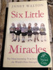 Janet Walton / Six Little Miracles (Signed by the Author) (Paperback)