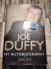 Joe Duffy / Just Joe. (Signed by the Author) (Hardback)