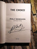 Philly McMahon / The Choice... (Signed by the Author) (Hardback)