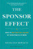 Sylvia Ann Hewlett / The Sponsor Effect (Hardback)