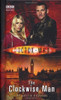 Justin Richards / Doctor Who: The Clockwise Man (Hardback)