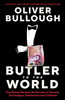Oliver Bullough / Butler to the World (Hardback)