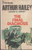 Arthur Hailey / The Final Diagnosis (Vintage Paperback)