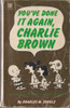 Charles M. Schulz / You've done it again, Charlie Brown (Vintage Paperback)