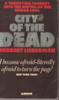 Herbert Lieberman / City of the Dead (Vintage Paperback)