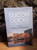 Pamela Newenham ( Editor) - Silicon Docks : The Rise of DU