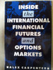 Alex Carpenter / Inside the International Financial Futures and Options Markets (Hardback)