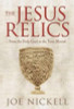 Joe Nickell / The Jesus Relics (Hardback)