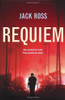 Jack Ross / Requiem (Hardback)