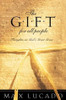 Max Lucado / The Gift for All People (Hardback)