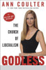 Ann Coulter / Godless: The Church of Liberalism (Hardback)