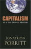 Jonathon Porritt / Capitalism (Hardback)