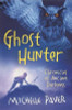 Michelle Paver / Ghost Hunter ( Chronicles of Ancient Darkness, Book 6 )