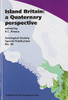 R.C. Preece / Island Britain: A Quaternary Perspective (Coffee Table Book)