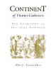 Harry Lourandos / Continent of Hunter-Gatherers: New Perspectives in Australian Prehistory (Coffee Table Book)