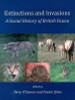 Terry P. O'Connor / Extinctions and Invasions: A Social History of British Fauna (Coffee Table Book)
