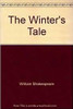 William Shakespeare / The Winter's Tale (Hardback)